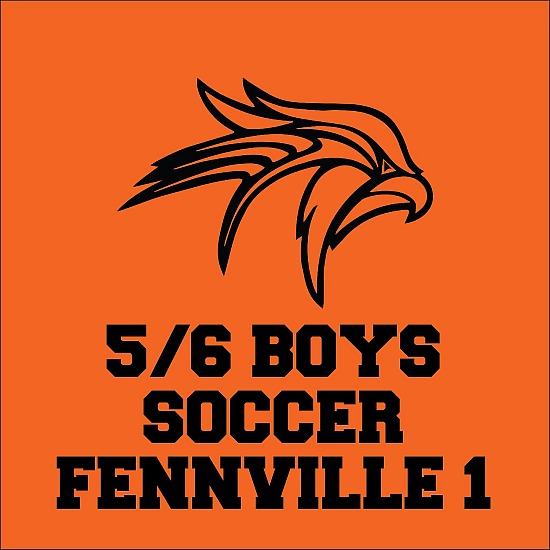 5/6 Boys Soccer - Fennville 1