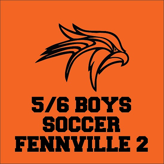 5/6 Boys Soccer - Fennville 2