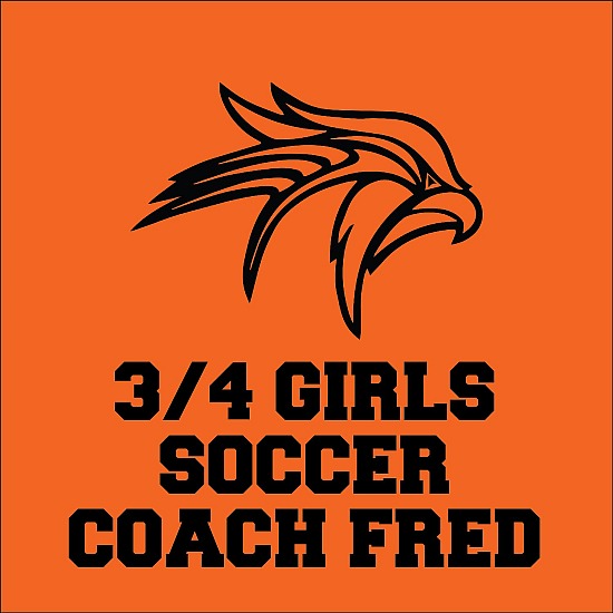 3/4 Girls Soccer - Coach Fred